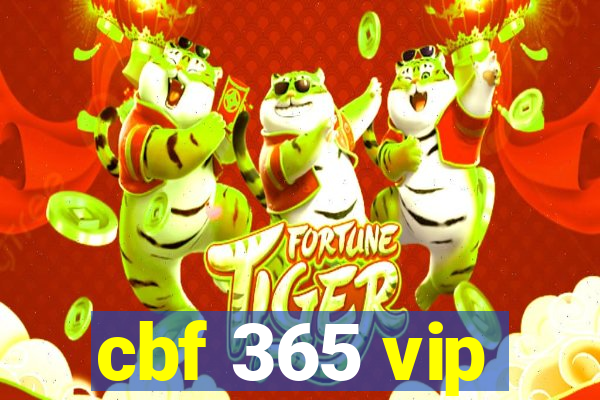 cbf 365 vip